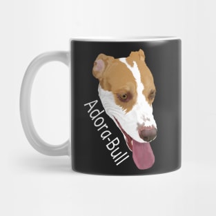 Pitbull Mix - Adora-Bull Mug